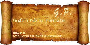 Gyárfás Pentele névjegykártya